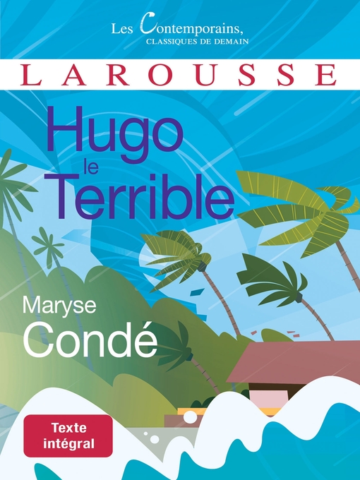 Title details for Hugo le Terrible by Maryse Condé - Available